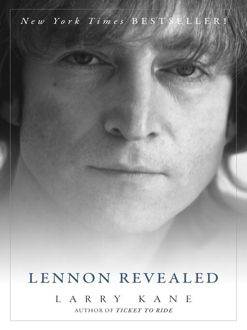 Title details for Lennon Revealed by Larry Kane - Wait list